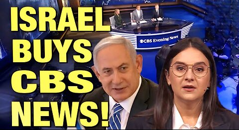 Israel TOADY Bari Weiss Paid $200 Million To Run CBS News!