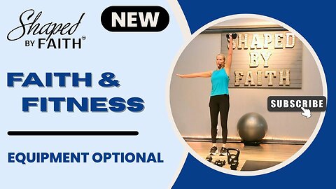 Shaped by Faith Full Body Strength & Pilates Core Workout with Weights, Kettlebell & Stability Ball