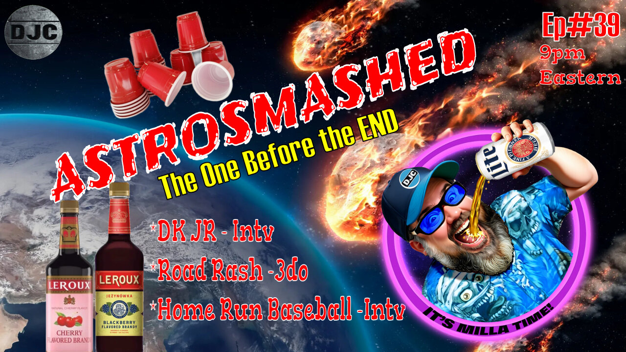 ASTROSMASHED - Ep#39 - The One Before It all Ends!