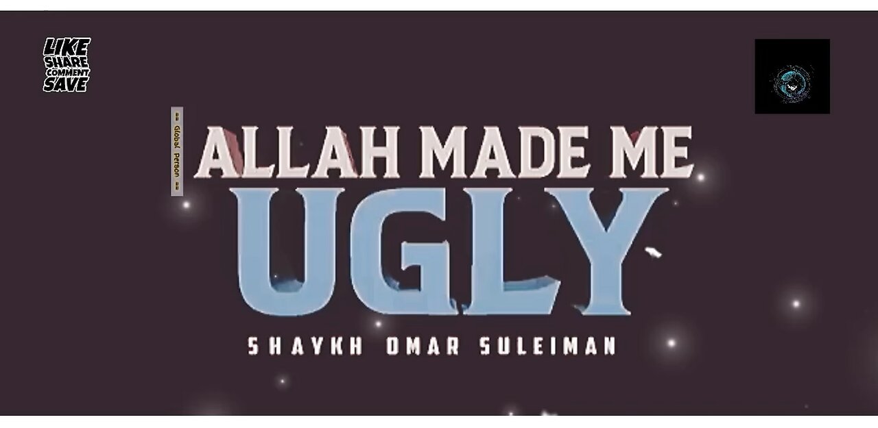 Allah Made Me Ugly