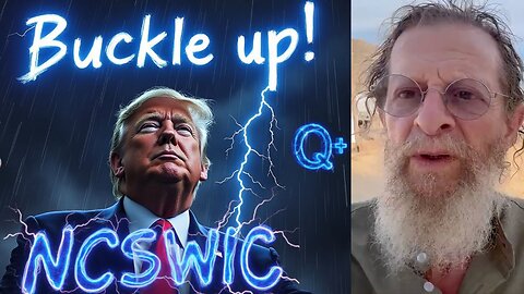 Buckle Up, XRP, The Storm, The Children & Arrests.