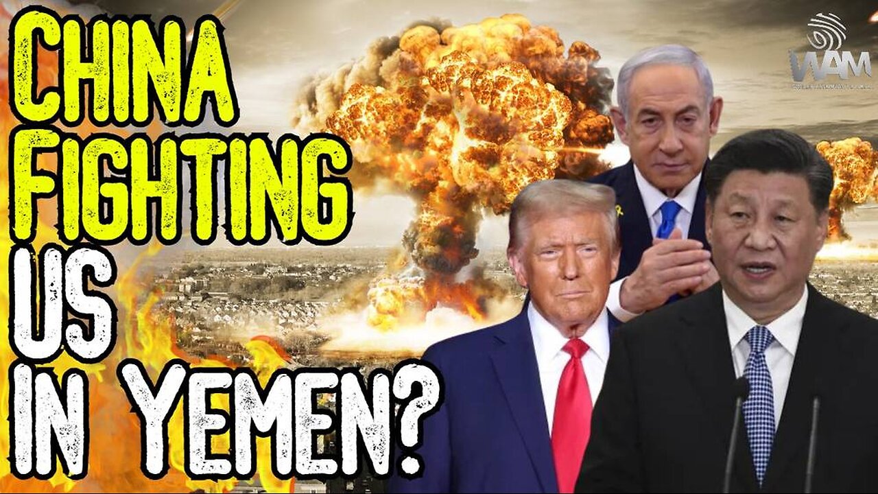 BREAKING: CHINA FIGHTING US IN YEMEN? - Israel Continues To Push For War With Iran!