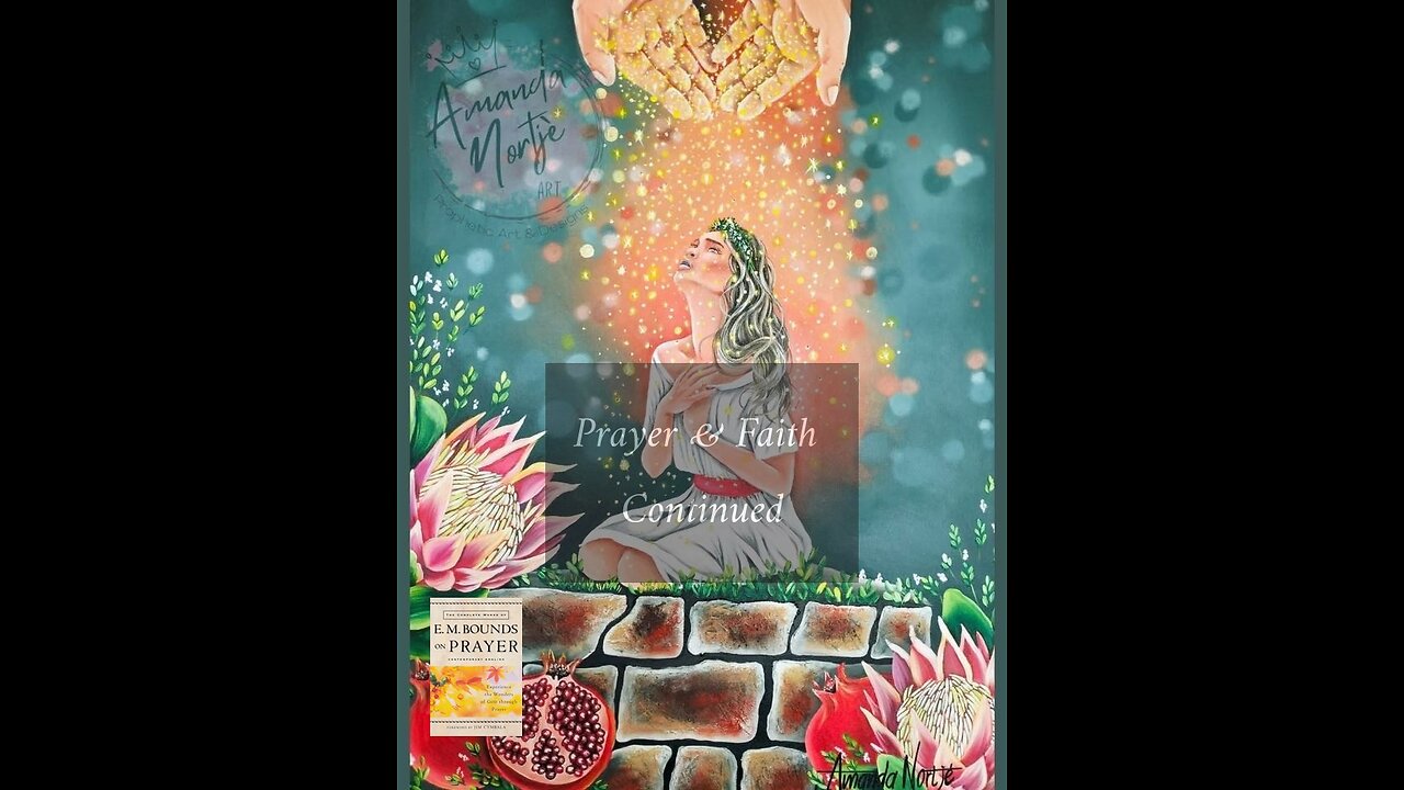 Prayer & Faith Continued