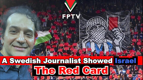 A Swedish Journalist Showed Israel the Red Card