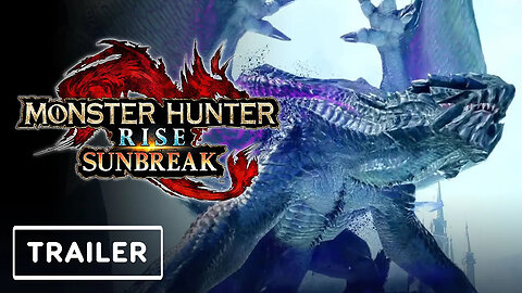 Monster Hunter Rise - Sunbreak - Developer Gameplay Walkthrough Trailer _ C