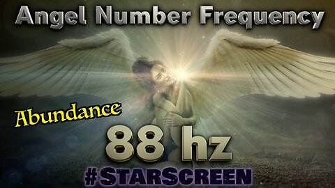 🔊 88 hz🌟Angel Number - Abundance