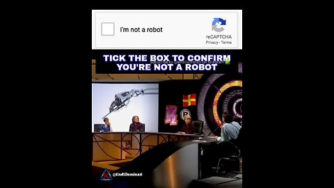 "Not a Robot - Tick the Box"
