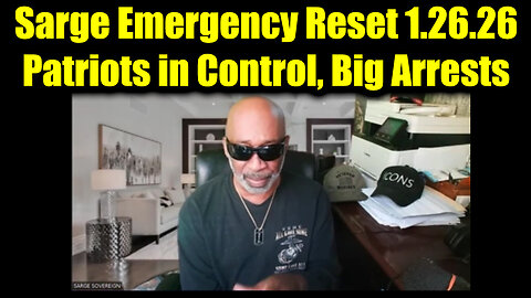 Sarge Emergency Reset 1.26.26 - Patriots in Control, Big Arrests