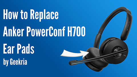 How to Replace Anker PowerConf H700 Headphones Ear Pads / Cushions | Geekria