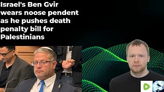 Israel's Ben Gvir wears noose pendent as he pushes death penalty bill for Palestinians