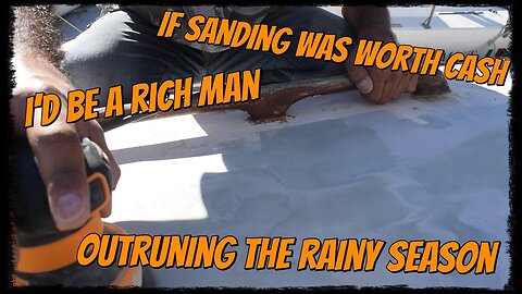 S03E16 coach roof paint first pass and lots of sanding