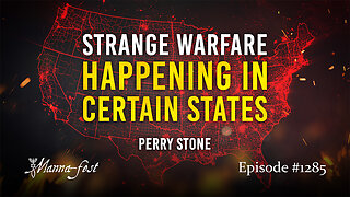 Strange Warfare Happening in Certain States | Episode 1285 | Perry Stone