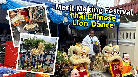 Thai Chinese Lion Dance - Annual Merit Making Ceremony 13-15 June - Thonburi Thailand 2025
