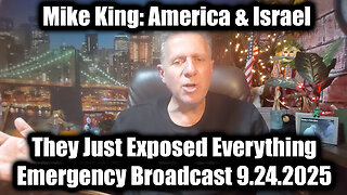 Mike King Emergency Broadcast 9.24.25 - They Just Exposed Everything!