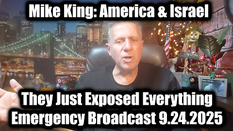 Mike King Emergency Broadcast 9.24.25 - They Just Exposed Everything!