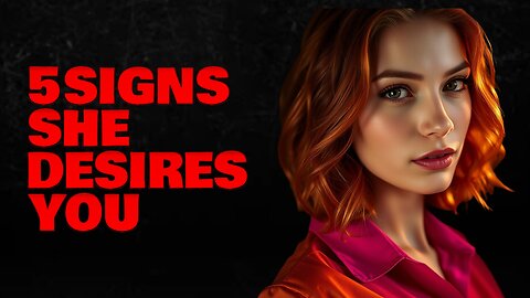 5 Signs a Woman Secretly Desires You | Stoicism
