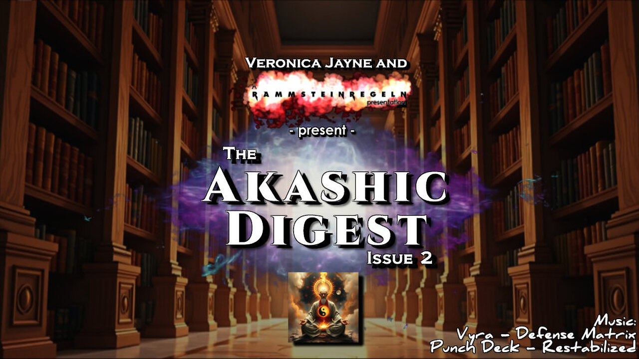Akashic Digest Issue 2 Available - New Economy / World Predictions