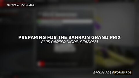 Let's Get the Team Ready for the Bahrain Grand Prix! | F1 23 Career Mode - Episode 1