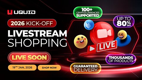 UQUID WEB3 LIVE SHOPPING - NEW YEAR SUPER SALE 2026