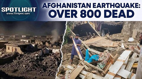 Deadly 6.0 Magnitude Earthquake Strikes Afghanistan, Over 800 Dead | Spotlight | N18G