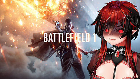 Battlefield 1 Community Night | Goth Vampire Femboy Vtuber