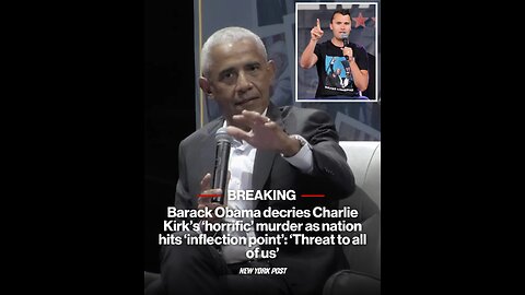Barack Obama decries Charlie Kirk’s ‘horrific’ murder as nation hits ‘inflection point’