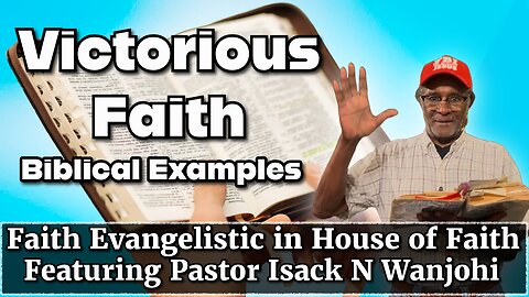 Faith Evangelistic in House of Faith featuring Pastor Isack N. Wanjohi 9-21-25