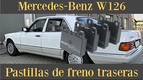 Mercedes Benz W126 - Cómo cambiar las pastillas de frenos trasero clase S tutorial