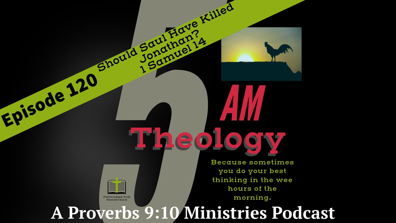 Should Saul have Killed Jonathan? - 1 Samuel 14