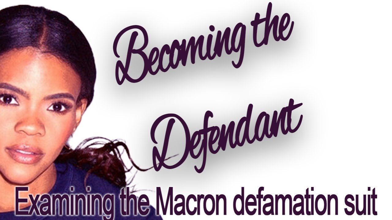 Becoming the Defendant: The Macrons' Defamation Case Against Candace Owens