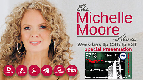 Documentary Feature '97% Owned' The Michelle Moore Show (Oct 29, 2025)
