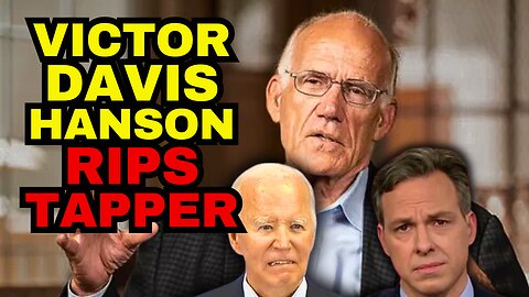 Victor Davis Hanson DEMOLISHES Cynical Jake Tapper Over Biden Book Gaslighting