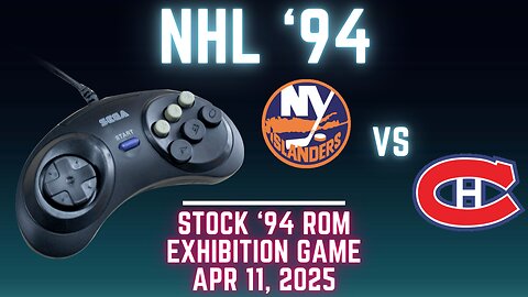 NHL '94: Islanders (Len the Lengend) at Canadiens (Ted_HitchCoCk) [Genesis] - Exhibition 117 (OT!)