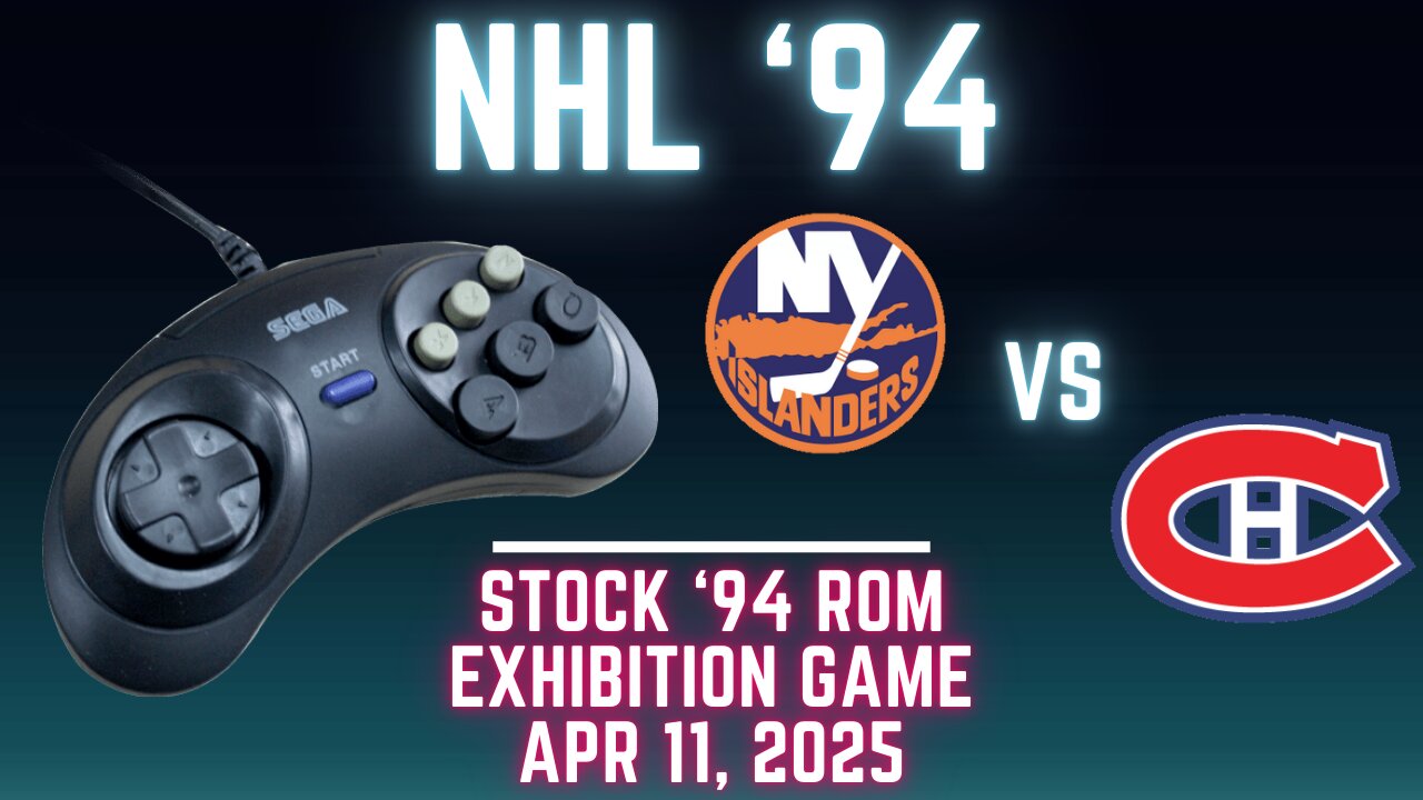 NHL '94: Islanders (Len the Lengend) at Canadiens (Ted_HitchCoCk) [Genesis] - Exhibition 117 (OT!)