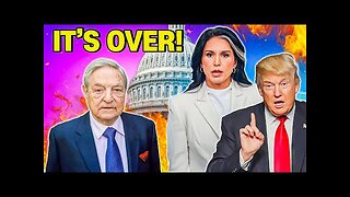 It’s Over! Tulsi Gabbard Drops the HAMMER on George Soros — ‘He’s DONE!’