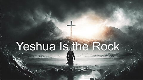 Psalms 1 - Rock - Jesus is the Rock