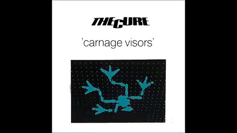 The Cure - Carnage Visors (1981/2005) Faith Bonus Track