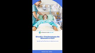 Should a Tracheostomy Be Blocked in ICU?
