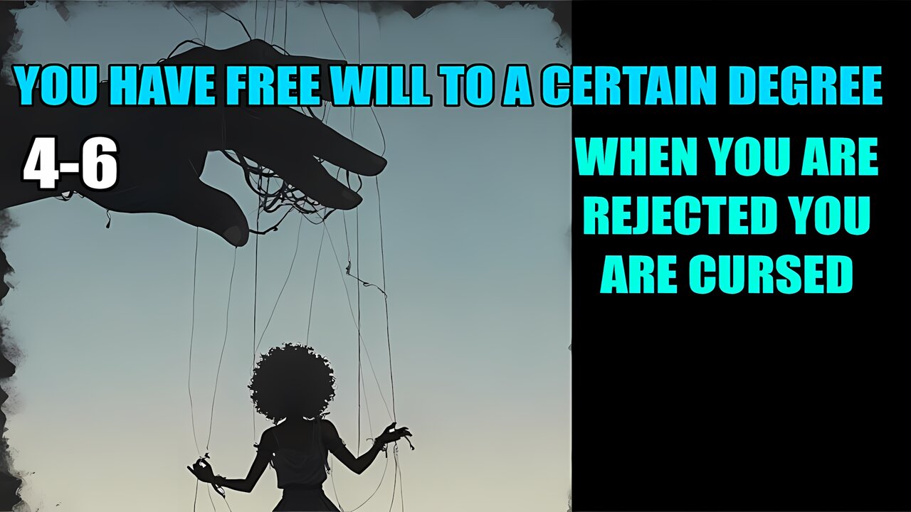 Do You Have Free Will According To The Bible, Yes And No, Did Pharaoh, Do False Prophets? 4-6