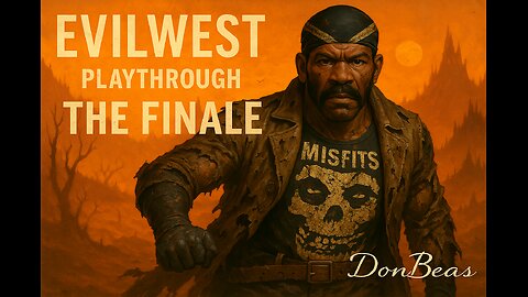 Let's Play "Evil West" |The Finale| TokyoBeth