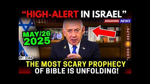 "HIGH-ALERT IN ISRAEL" BREAKING NEWS THE MOST SCARY PROPHECY OF BIBLE IS UNFOLDING!