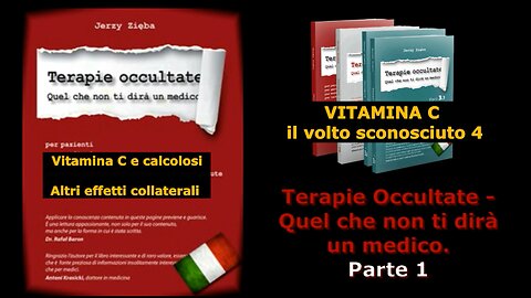 Terapie occultate puntata 14 Vitamina C: il volto sconosciuto 4
