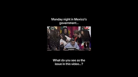 Mexico has a problem within its government…