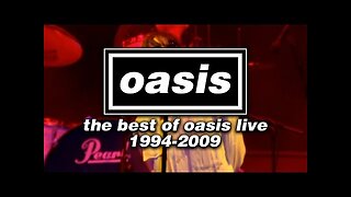 Grupo Oasis - En Vivo, The Best of Oasis Live - ¡Concierto Completo.