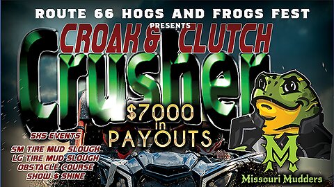 Croak & Clutch Crusher - A Route 66 Hogs and Frogs SXS Event