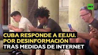 Cuba denuncia los ataques de desinformación desde EE.UU. tras medidas tomadas sobre Internet