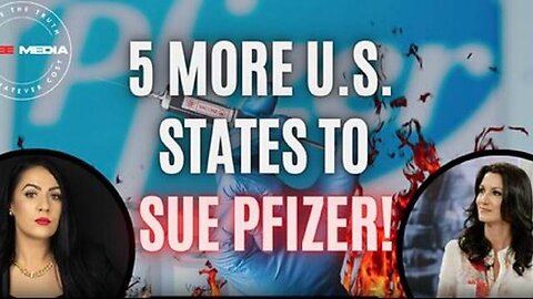 "Karen Kingston Reveals: 5 Additional US States Planning to Sue Pfizer"