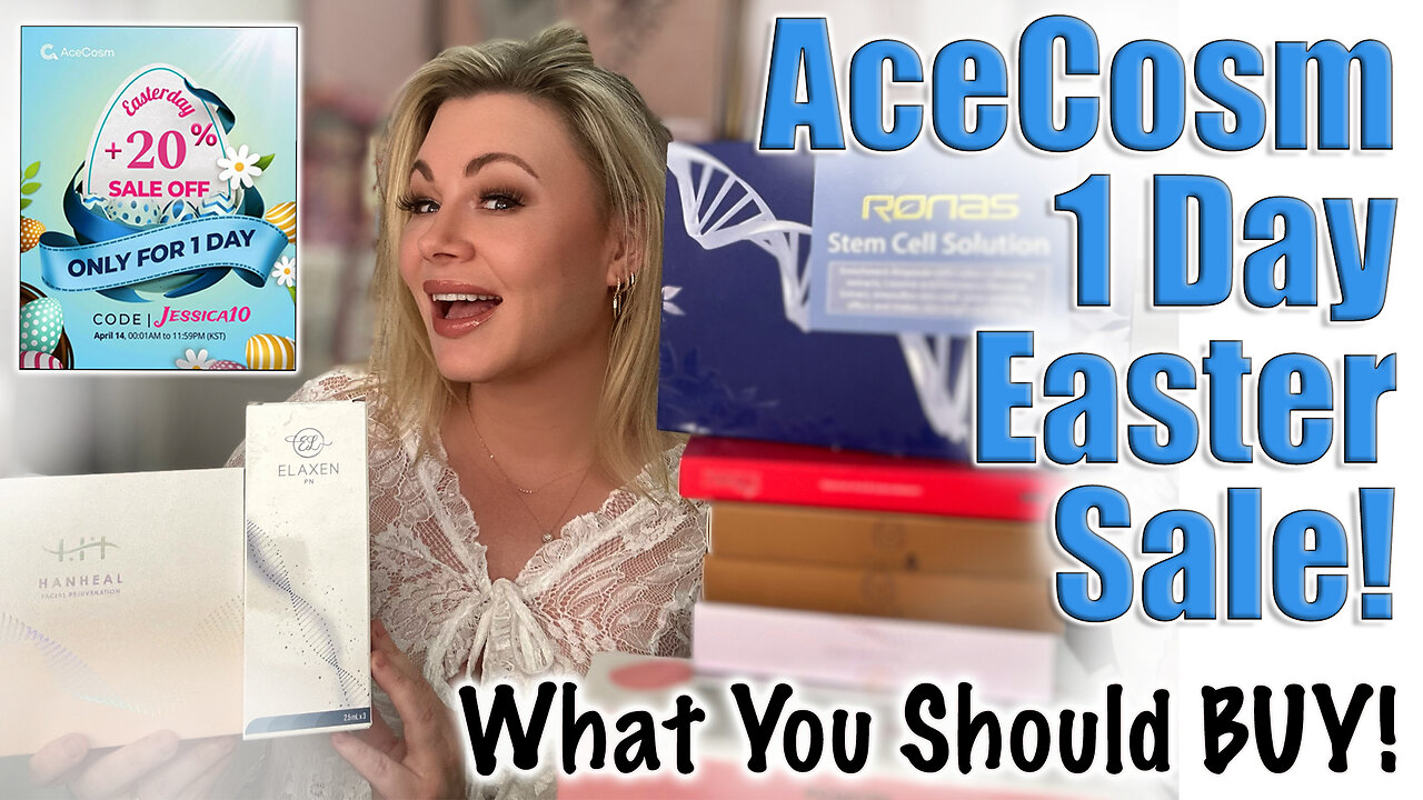AceCosm.com 1 Day Easter Sale, What YOU should BUY! Code Jessica10 Saves you 20% +