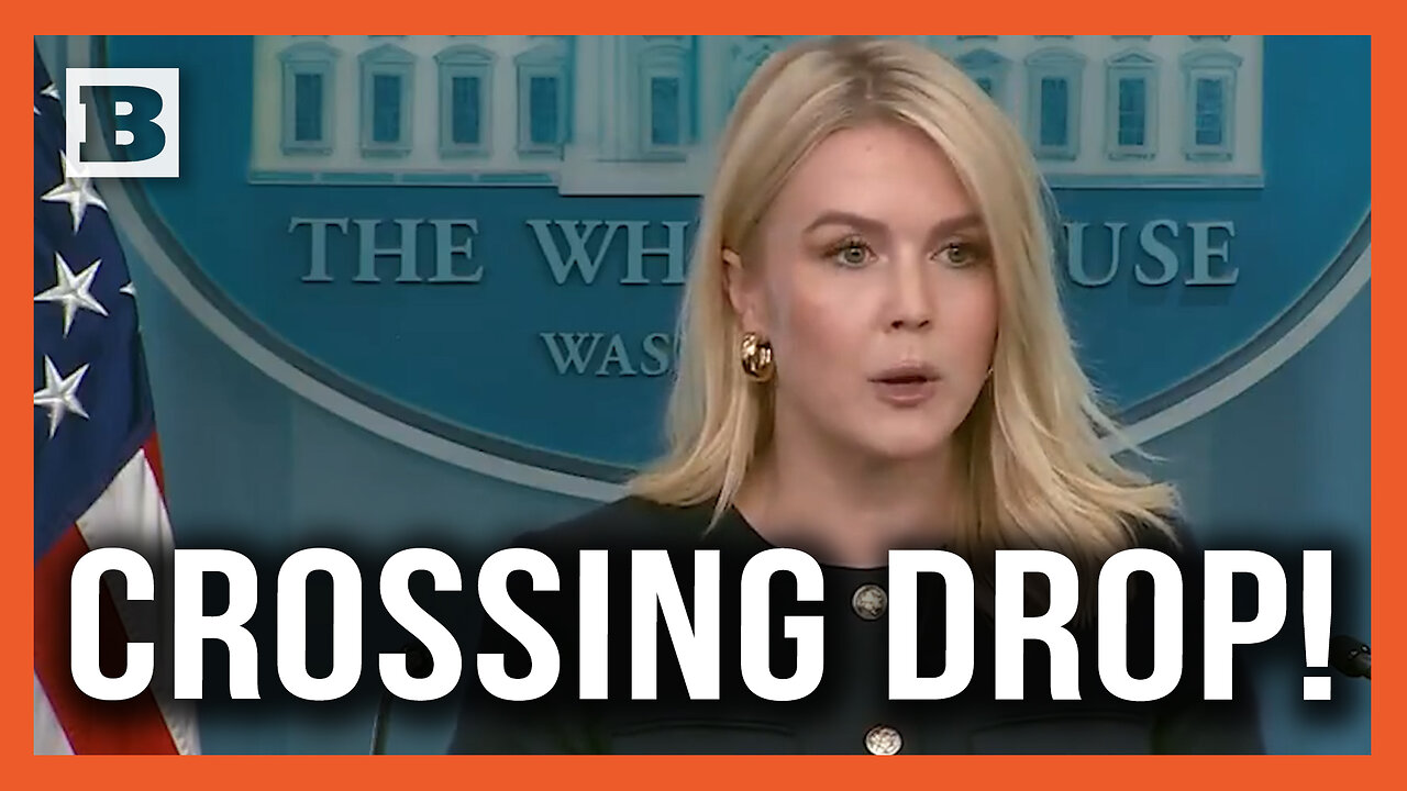 Karoline Leavitt Shows Insane Drop in Border Crossings Under Trump vs. Last Year of Biden