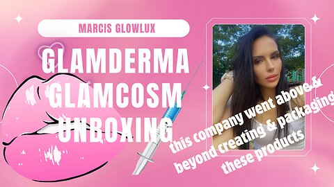 GLAMDERMA GLAMCOSM UNBOXING THIS COMPANY WENT ABOVE A BEYOND PACKAGING